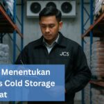 Panduan Menentukan Kapasitas Cold Storage yang Tepat