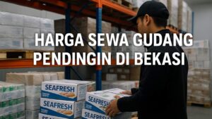 harga sewa gudang pendingin di bekasi